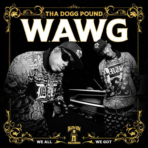 Tha Dogg Pound - W.A.W.G. (We All We Got) (2 x Vinyl LP) (DRR/gamma.)